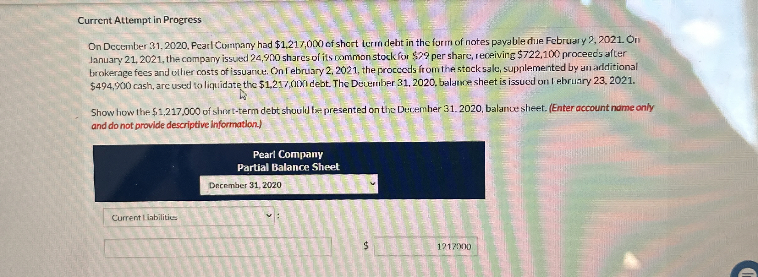  Current Attempt in Progress On December 31,2020, Pearl Company had $1,217,000