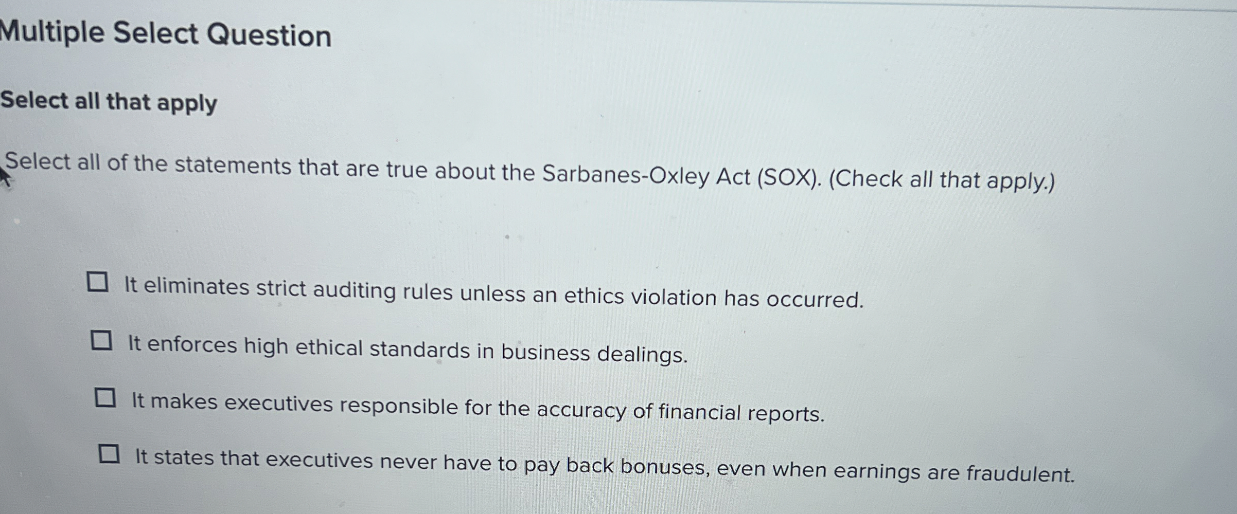  Multiple Select Question Select all that apply Select all of the