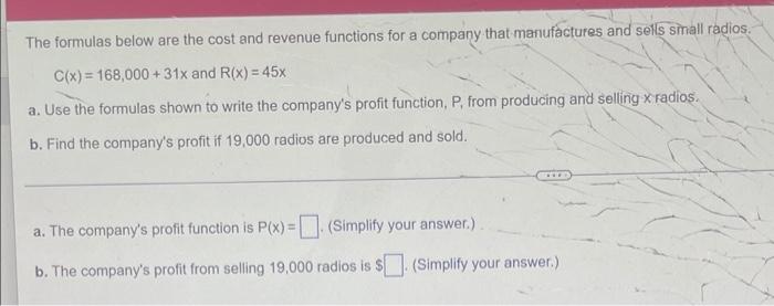 i need help solving this-11 The formulas below are the cost and
