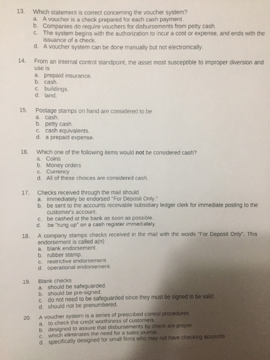  13. Which statement is correct concerning the voucher system? a. A