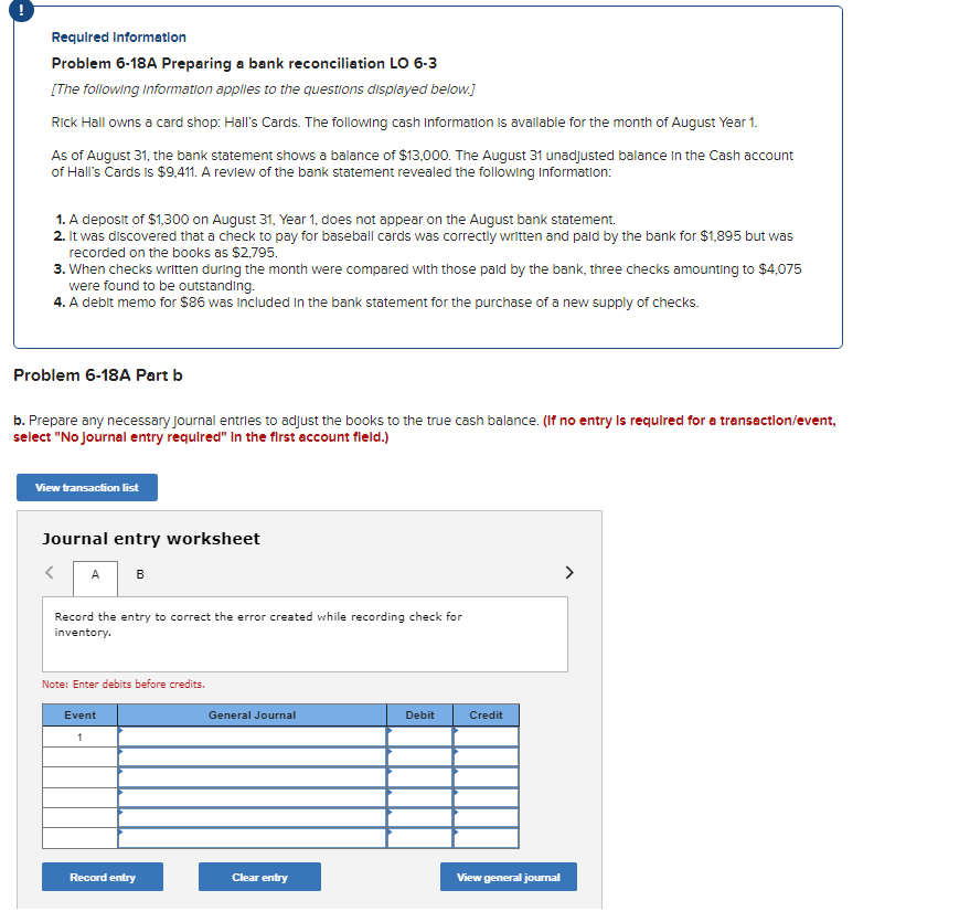 Please help fill this out, thank you! Required Information Problem 6-18A Preparing