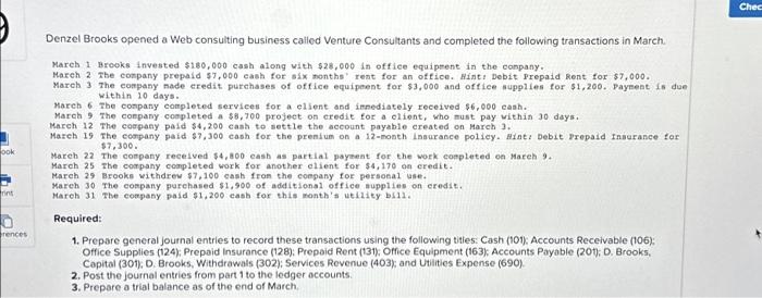  ook rint erences Denzel Brooks opened a Web consulting business called