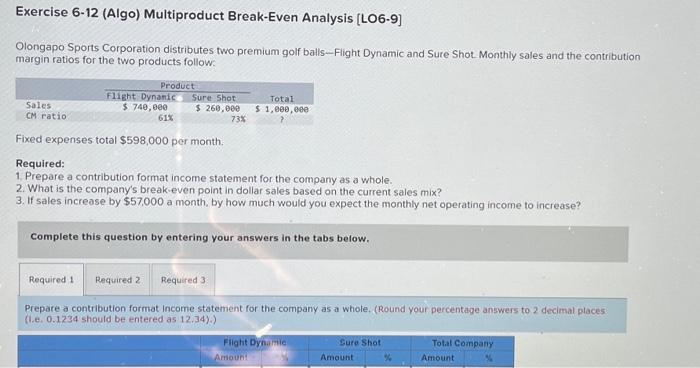 situations below. Each case is independent of the others. Required: a. Assume