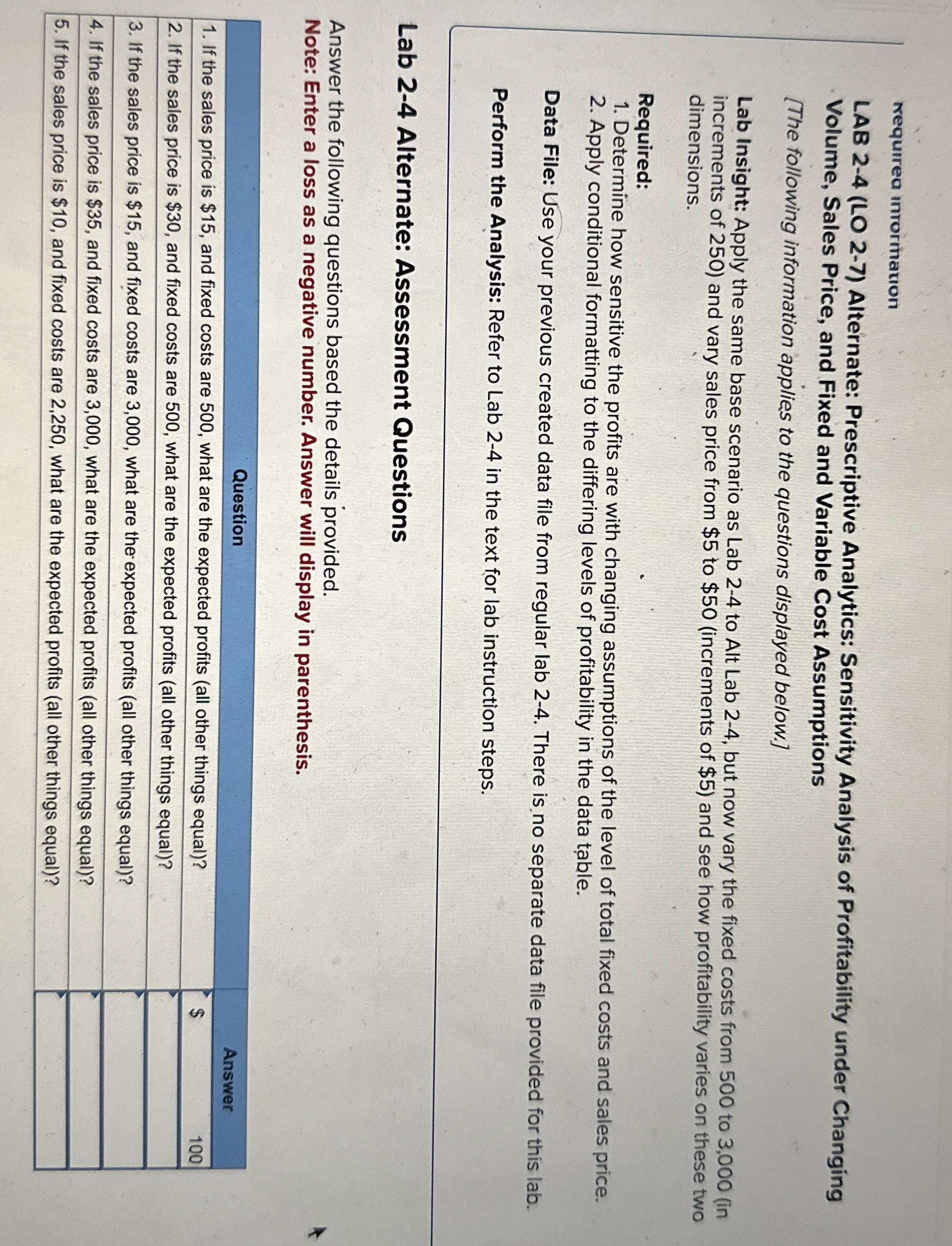  requirea intormation LAB 2-4(LO 2-7) Alternate: Prescriptive Analytics: Sensitivity Analysis of