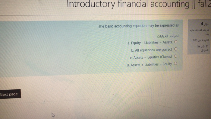  Introductory financial accounting || falla :The basic accounting equation may be