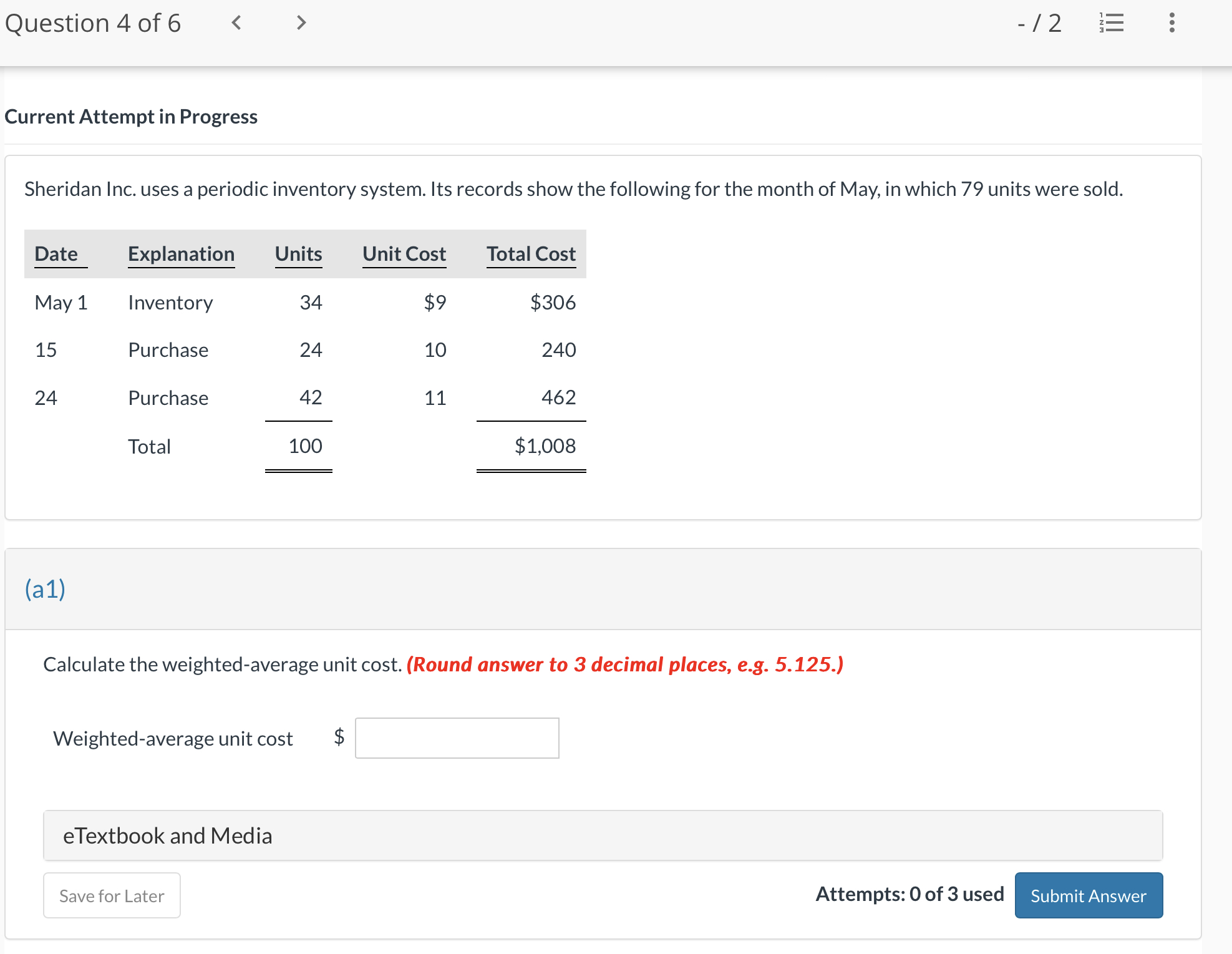  Current Attempt in Progress Sheridan Inc. uses a periodic inventory system.