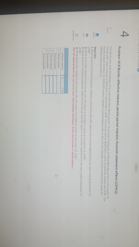  4 Problem 14-8 Bonds; effective interest; partial period interst; financial statement
