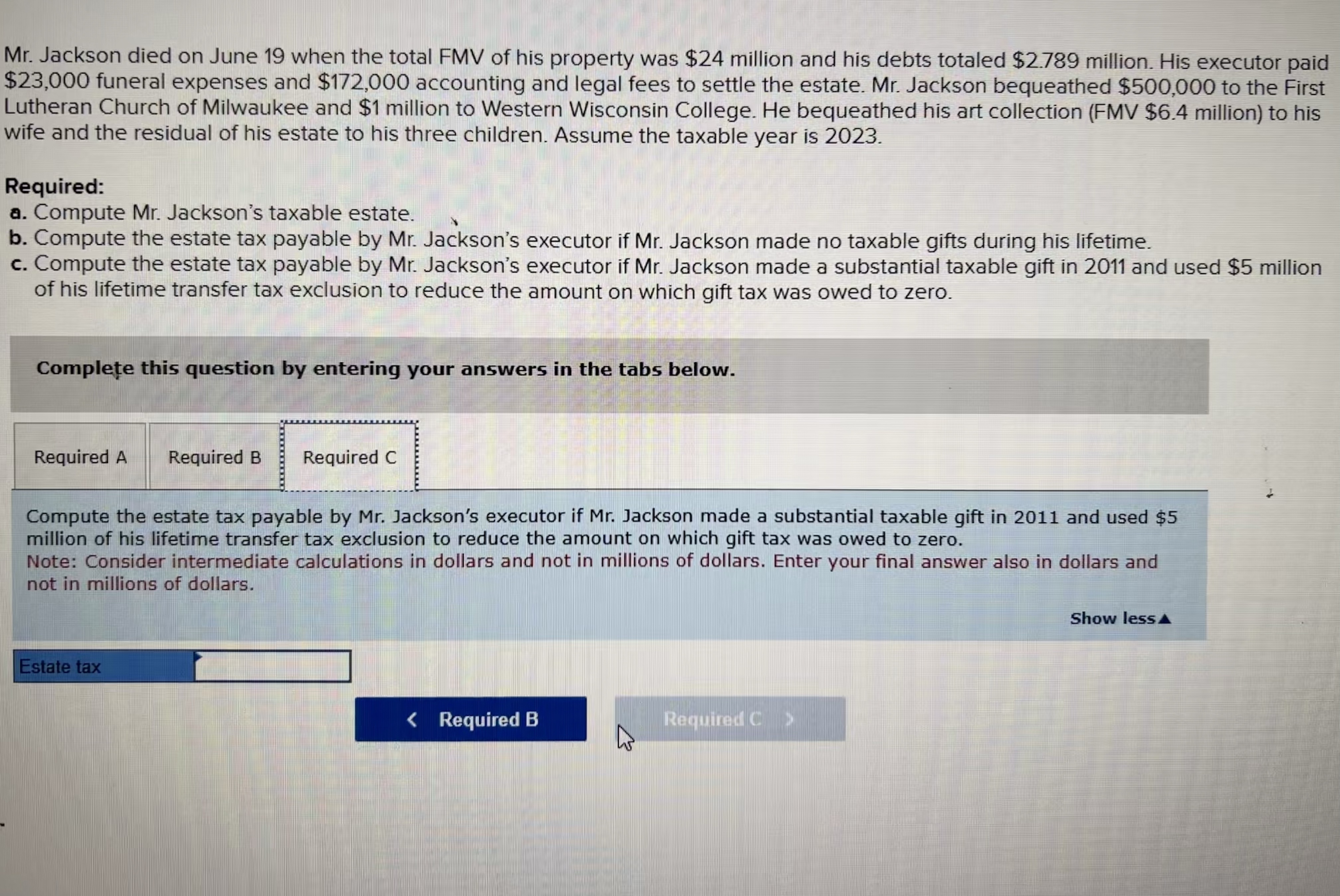  HELP!! Mr. Jackson died on June 19 when the total FMV