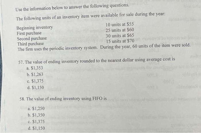 can you please help with 57 & 58. Use the information below