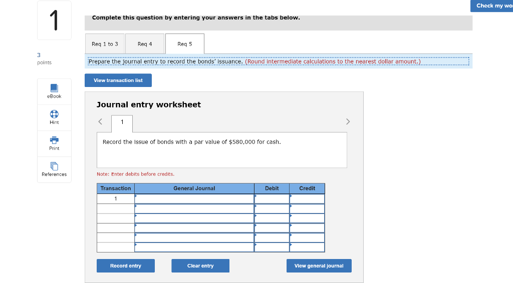 of $580,000 on their stated issue date. The bonds mature in 10