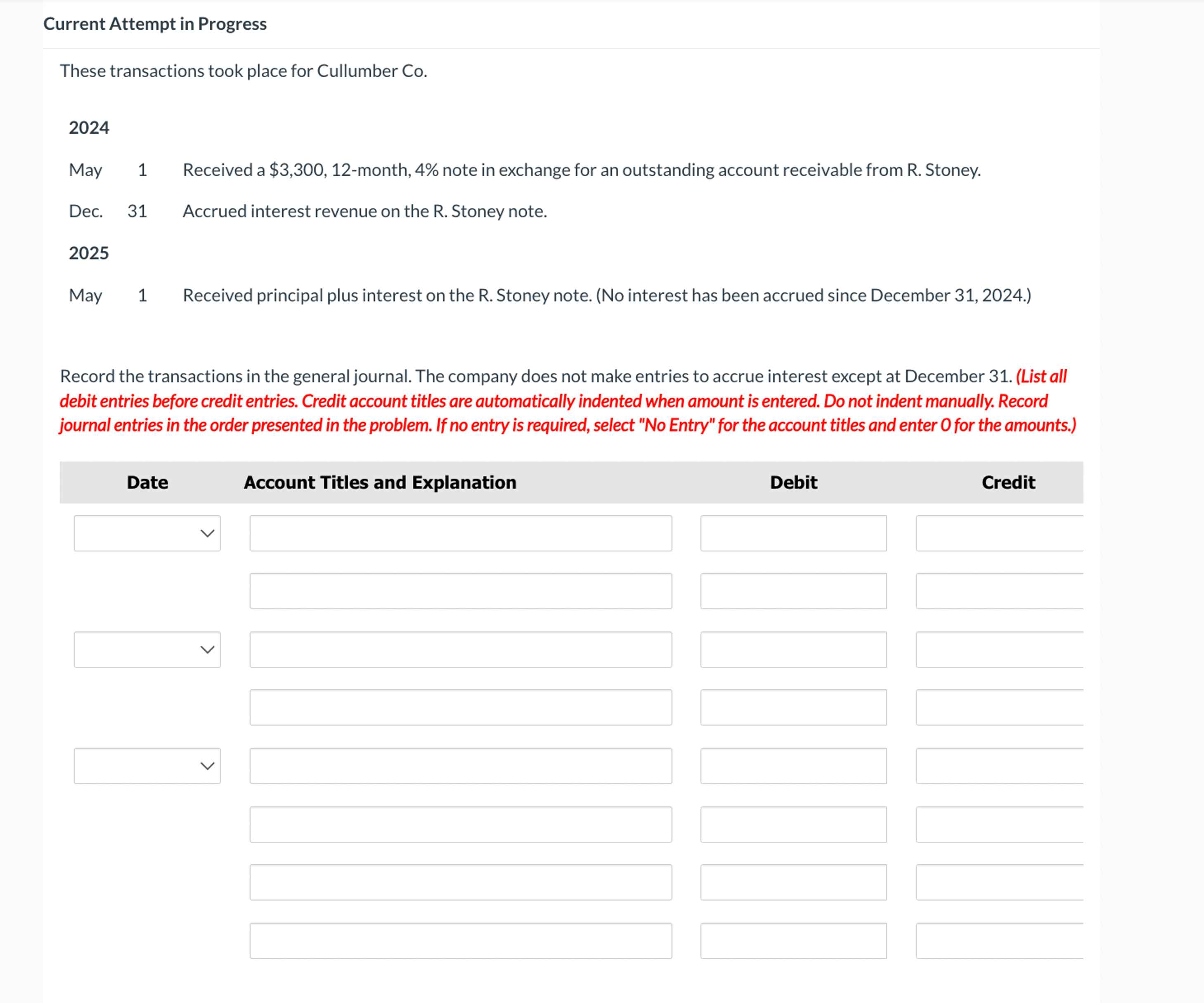  Current Attempt in Progress These transactions took place for Cullumber Co.