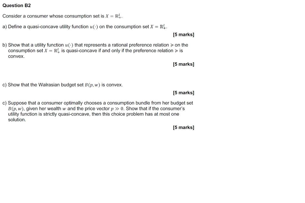  Consider a consumer whose consumption set is X=R+l. a) Define a