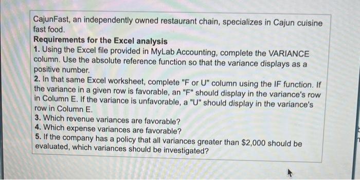 in Cajun cuisine fast food. Requirements for the Excel analysis 1. Using