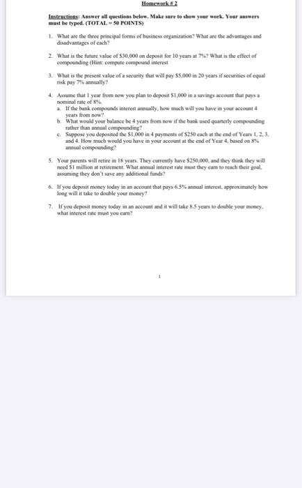 need help answering all the questions Homework Instructions Answer all questions below.