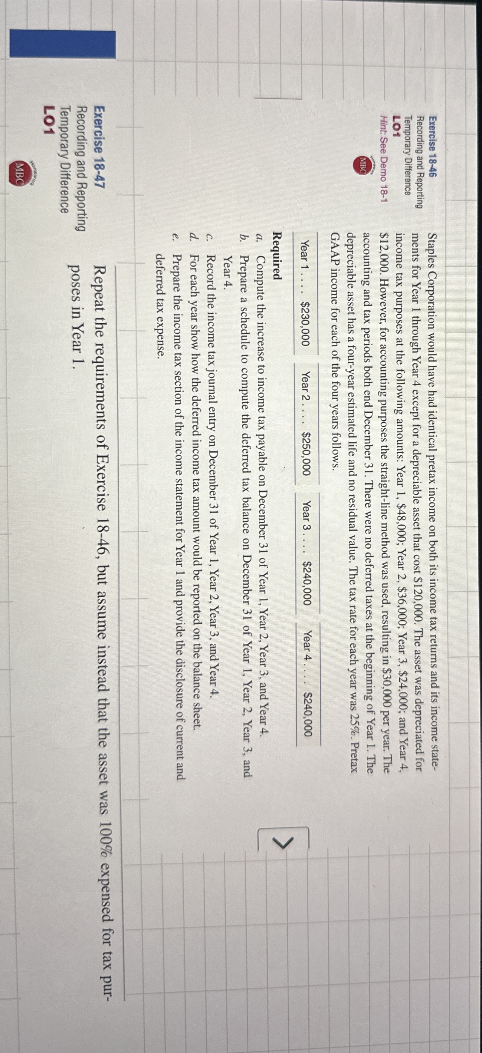  Exercise 18-46 Recording and Reporting Temporary Difference Hint: See Demo 18-1