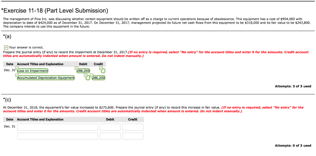 Can someone answer part c? Exercise 11-18 (Part Level Submission) The management