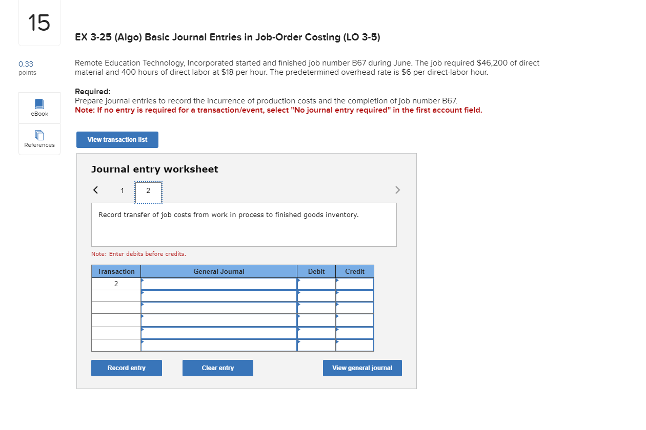  EX 3-25(Algo) Basic Journal Entries in Job-Order Costing (LO 3-5) Remote