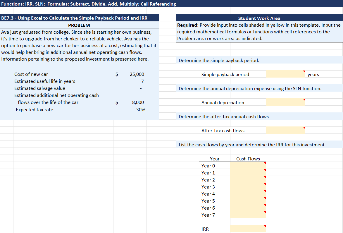 Please answer and show the formulas for each cell entry. Thank you!