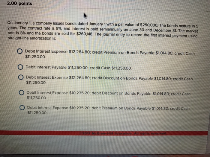  2.00 points On January 1, a company issues bonds dated January