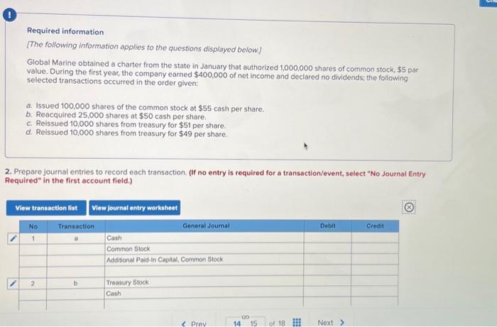 following information applies to the questions displayed below] Global Marine obtained a