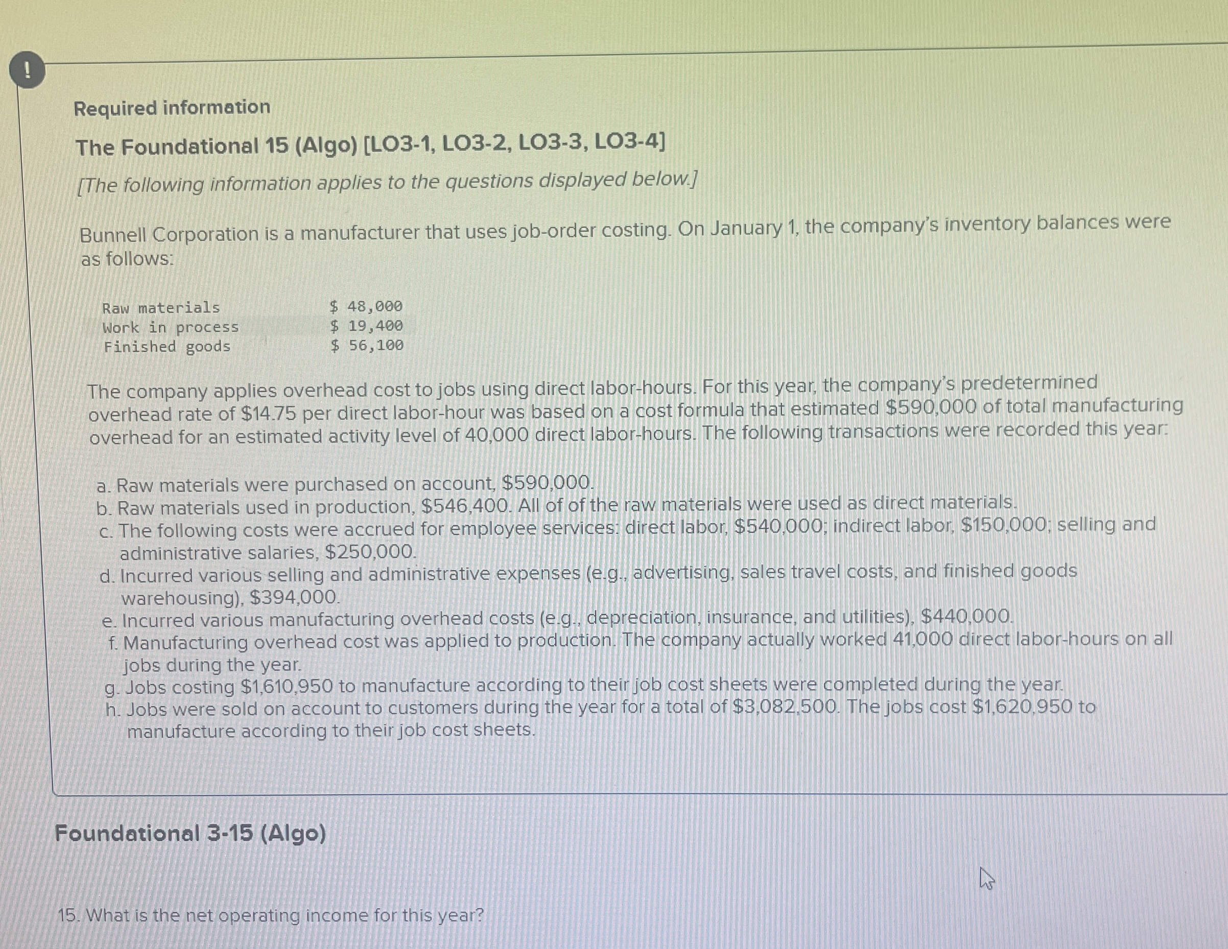  ! Required information The Foundational 15(Algo)[LO3-1, LO3-2, LO3-3, LO3-4] [The following