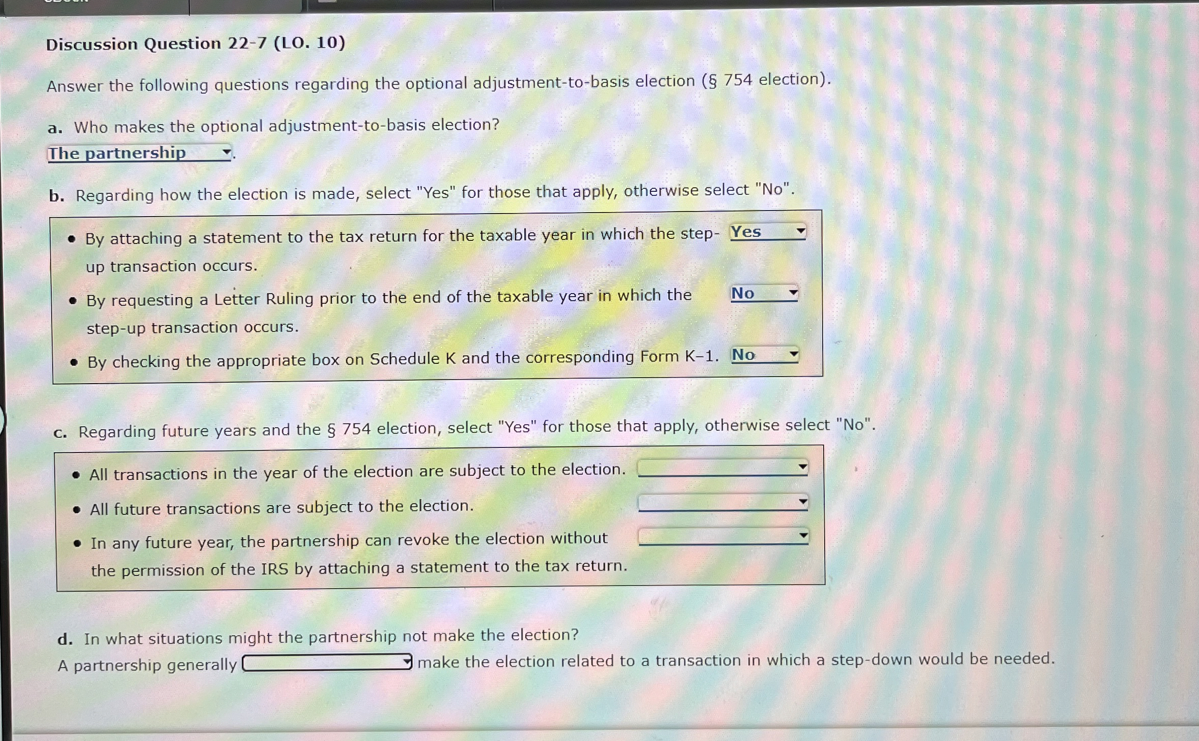  Discussion Question 22-7(LO.10) Answer the following questions regarding the optional adjustment-to-basis