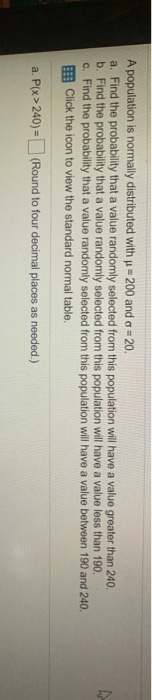 Need help A population is normally distributed with u = 200 and