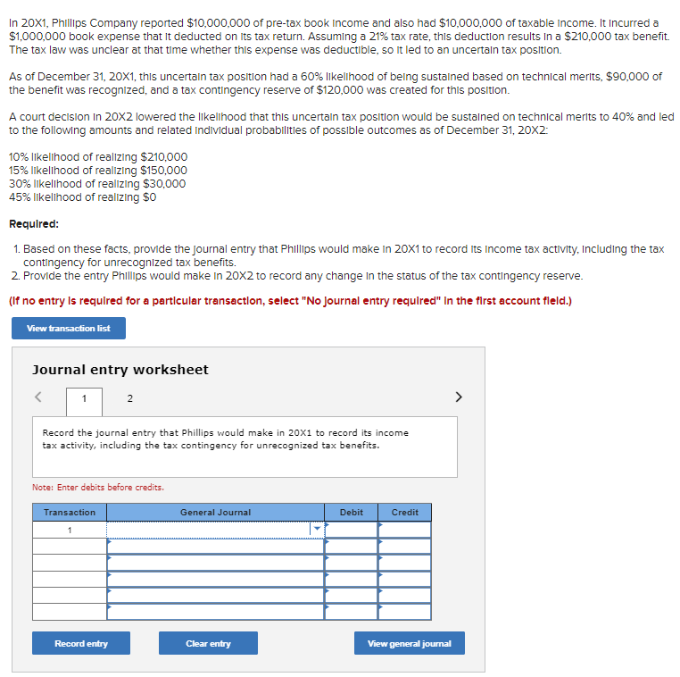  In 20X1, Phillips Company reported $10,000,000 of pre-tax book Income and