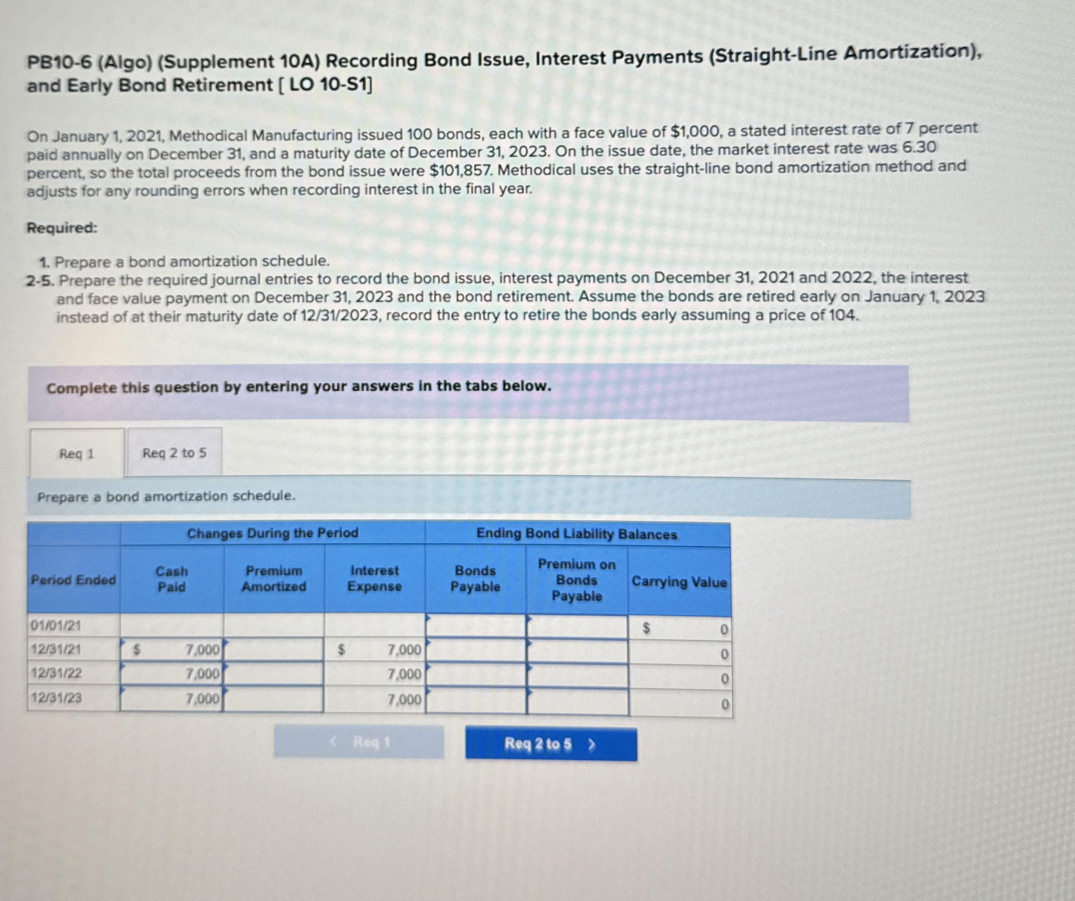  PB10-6(Algo)(Supplement 10A) Recording Bond Issue, Interest Payments (Straight-Line Amortization), and Early
