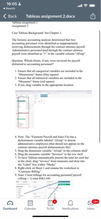 i need help!! Case Tableau Background: See Chapter 1. The forensic accounting