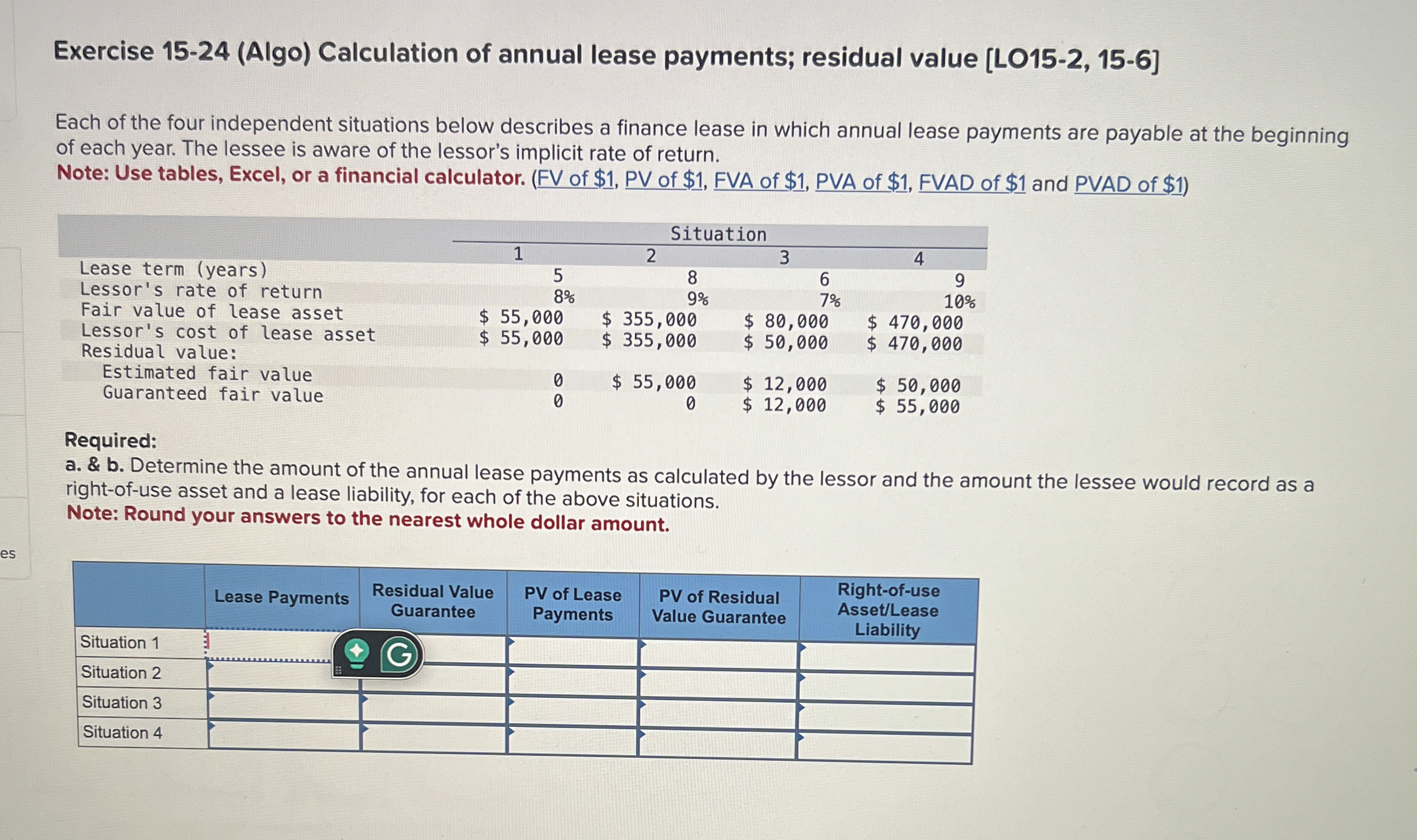  Exercise 15-24(Algo) Calculation of annual lease payments; residual value [LO15-2,15-6] Each
