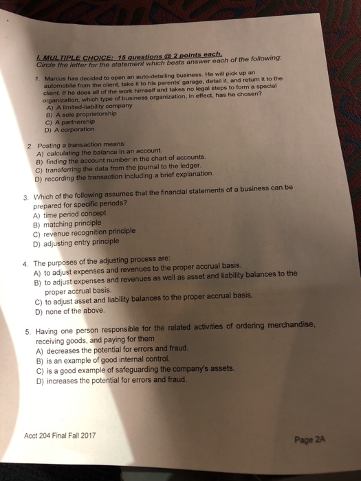  Circle the letter for the statement which bests answer each of