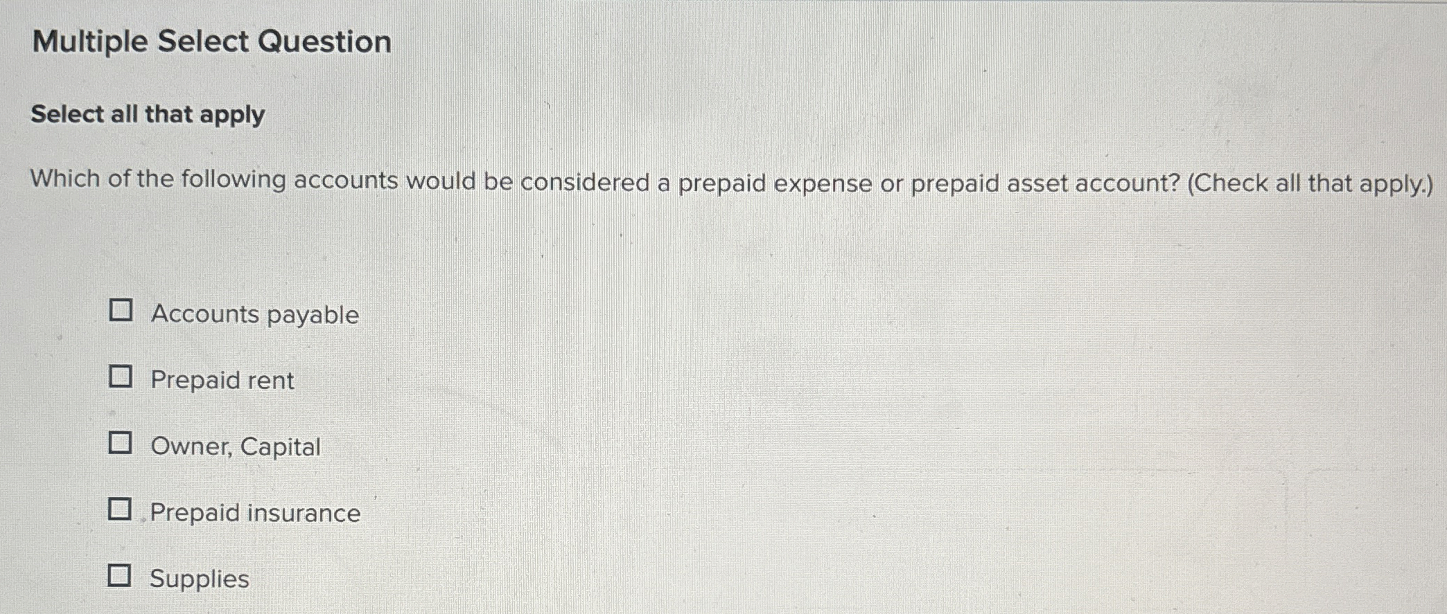  Multiple Select Question Select all that apply Which of the following