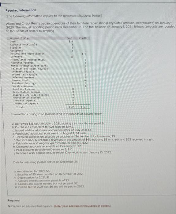  I need help completing this problem. Thank you Required information The