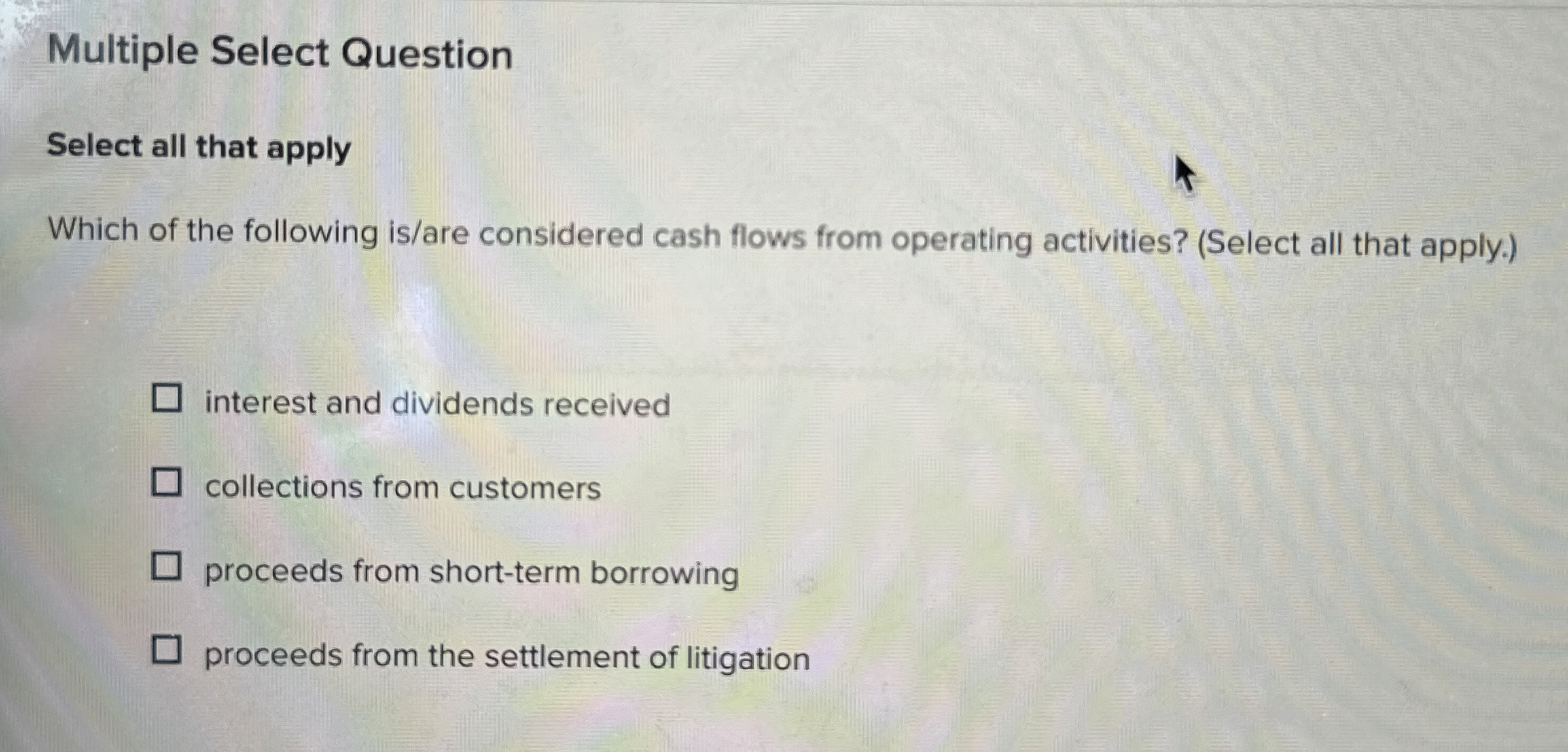  Multiple Select Question Select all that apply Which of the following