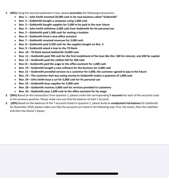  . 1. (50%) Using the Journal explained in class, please journalize