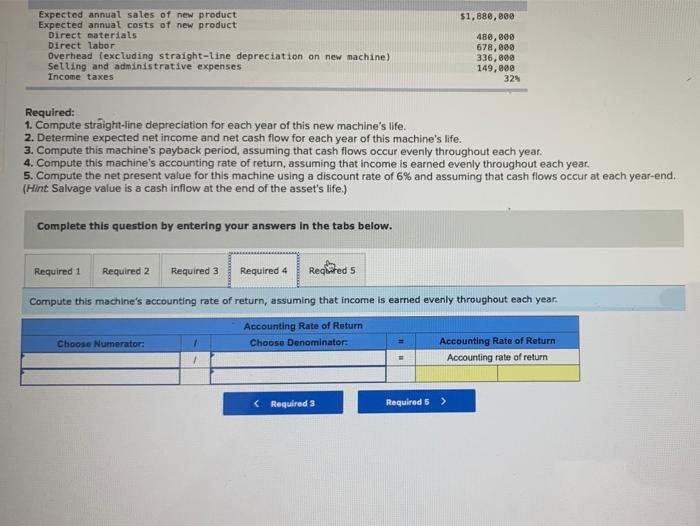 needs to buy a new machine at a $487,000 cost with an