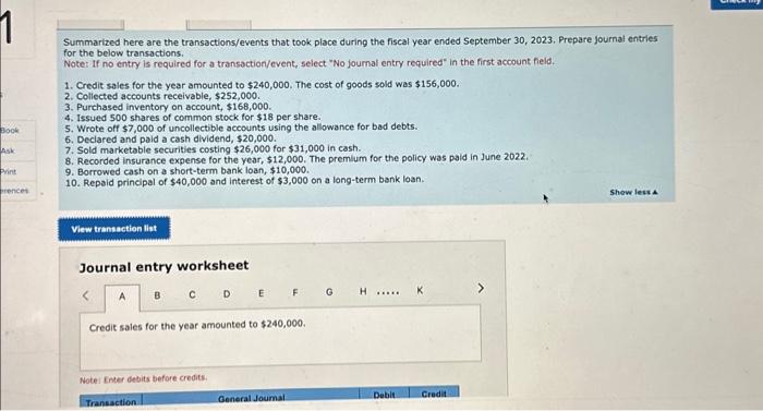 amounted to $240,000. The cost of goods sold was $156,000. 2. Collected