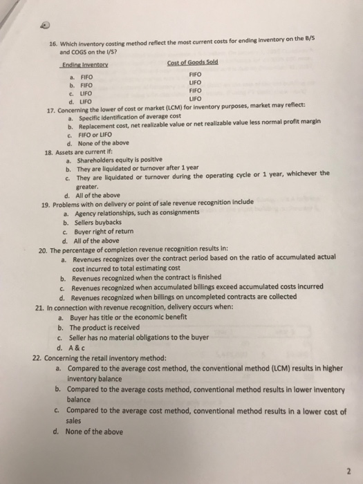  16. Which inventory costing method reflect the most current costs for