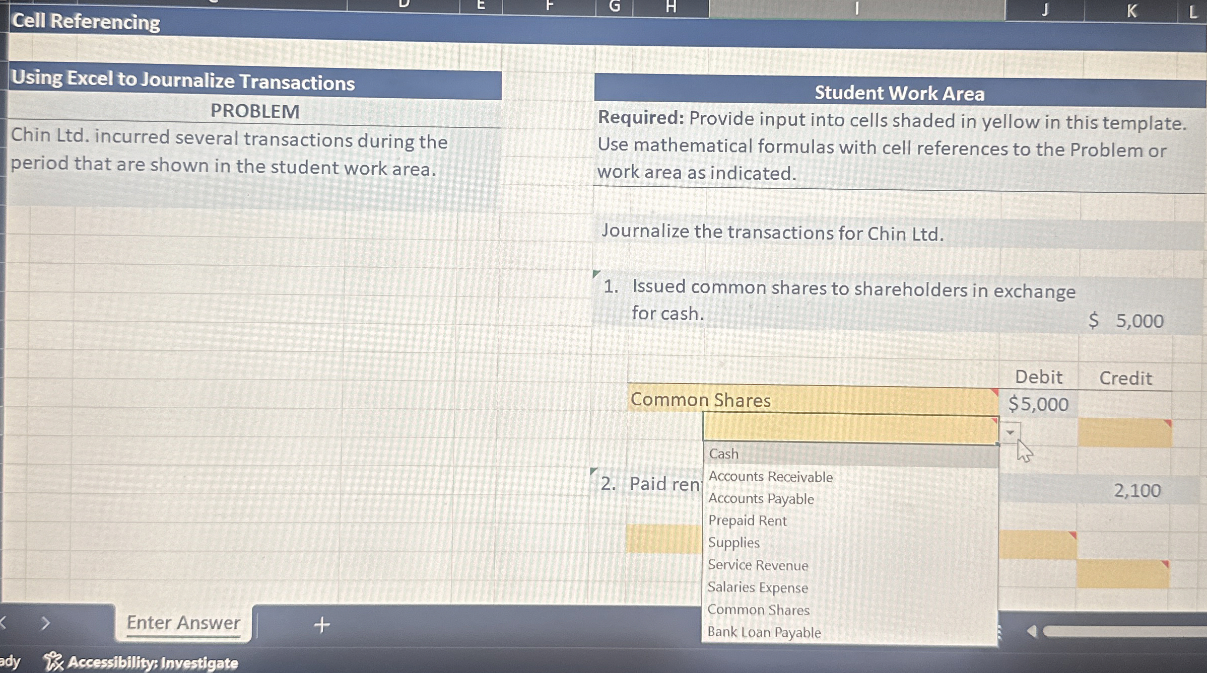  Using Excel to Journalize Transactions PROBLEM Chin Ltd. incurred several transactions