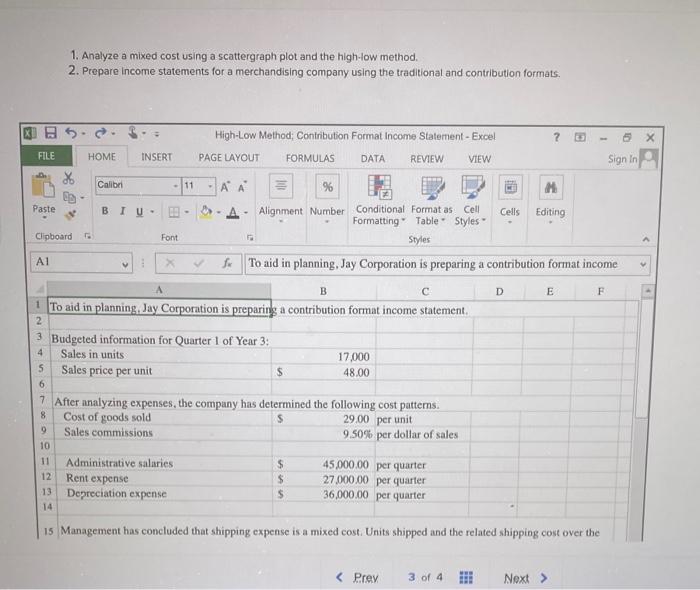 ANSWERS ONLY IN FORMULA FORMAT PLEASE 1. Analyze a mixed cost using