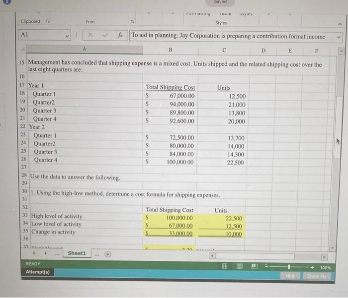 a scattergraph plot and the high-low method. 2. Prepare income statements for