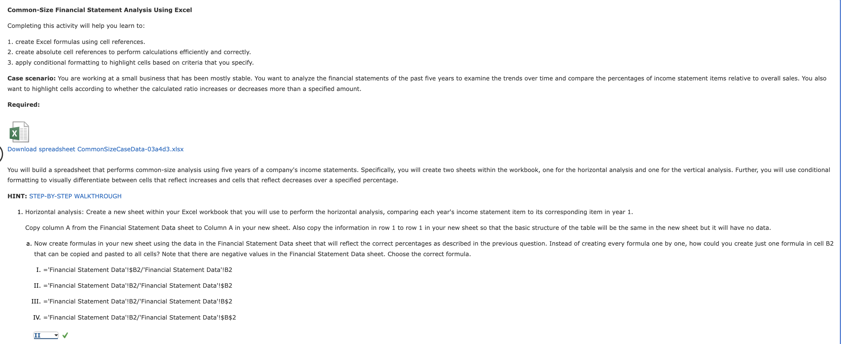  Common-Size Financial Statement Analysis Using Excel Completing this activity will help