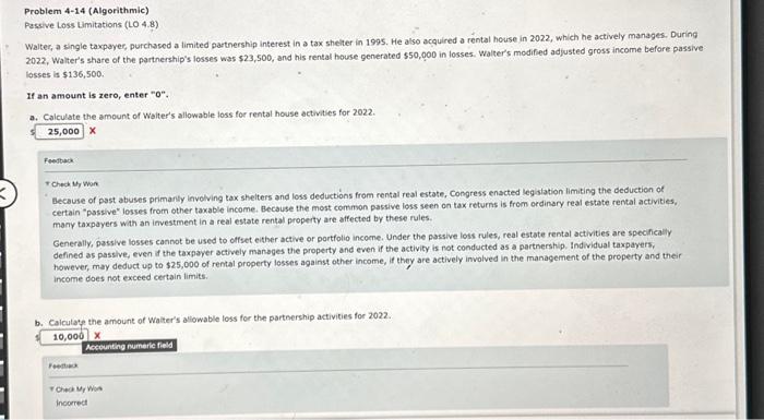  Problem 4-14 (Algorithmic) Passive Loss Umitations (LO 4.8) Walter, a single
