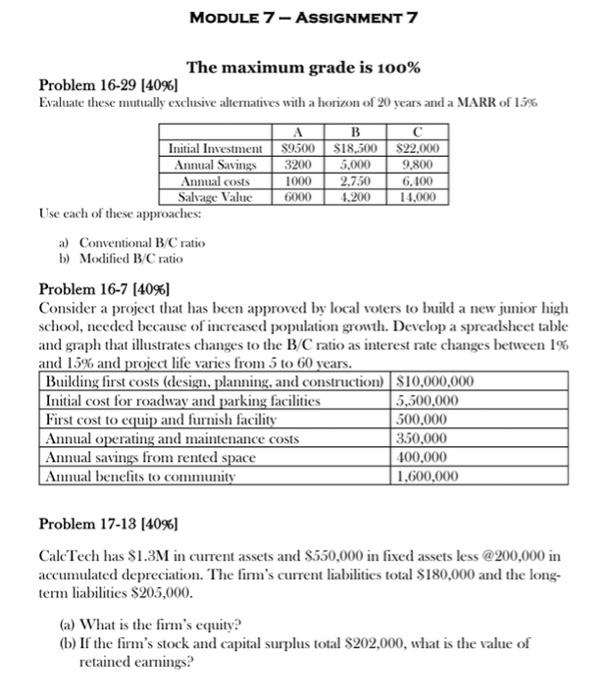  MODULE 7 ASSIGNMENT 7 The maximum grade is 100% Problem 16-29