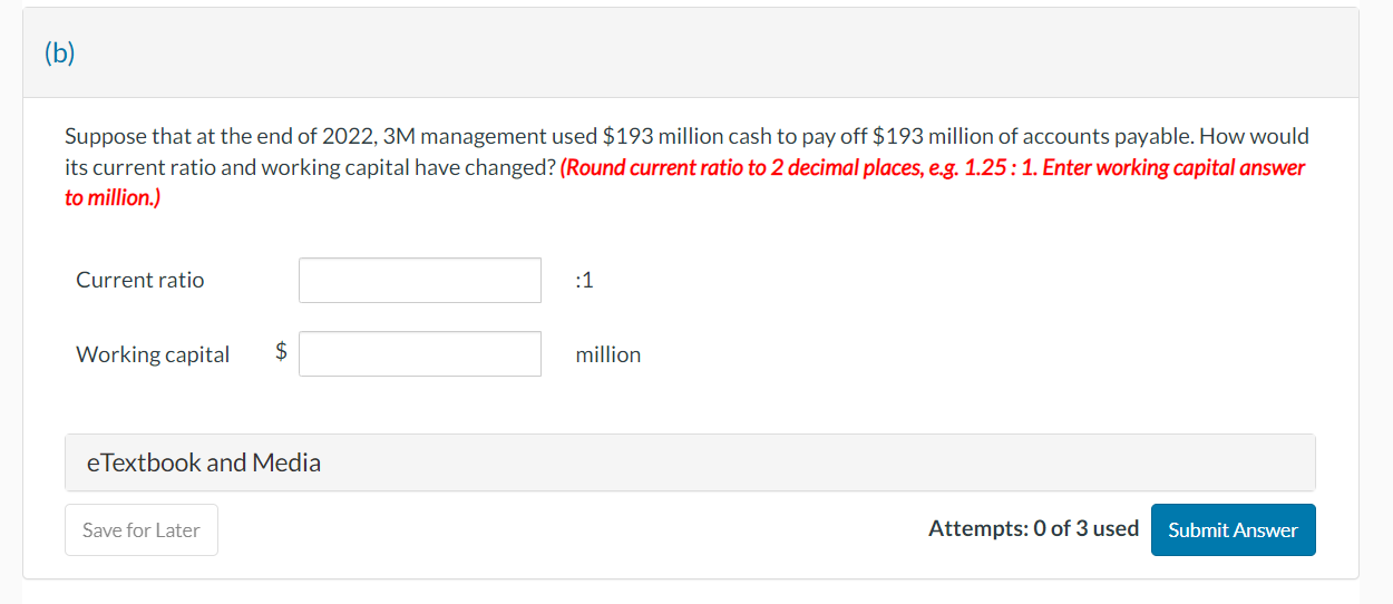 Your answer is correct. Calculate the current ratio and working capital for