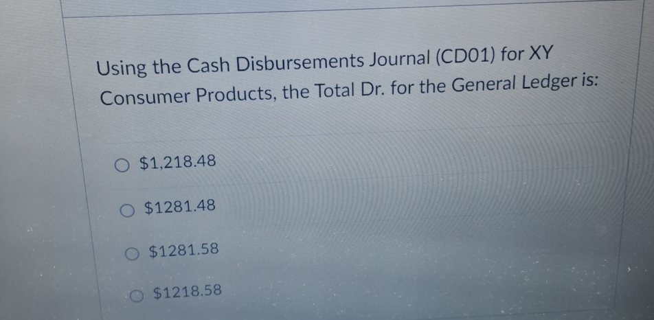  Using the Cash Disbursements Journal (CDO1) for XY Consumer Products, the