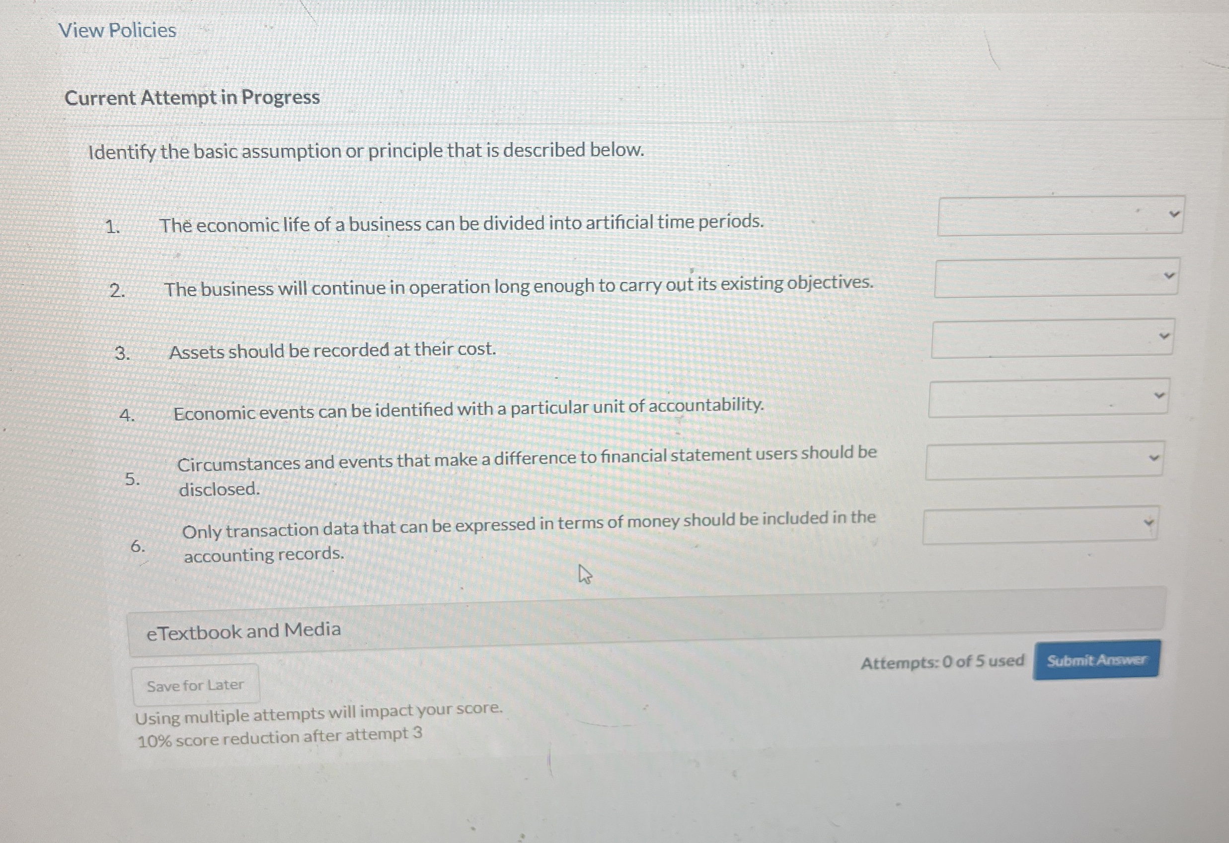  View Policies Current Attempt in Progress Identify the basic assumption or