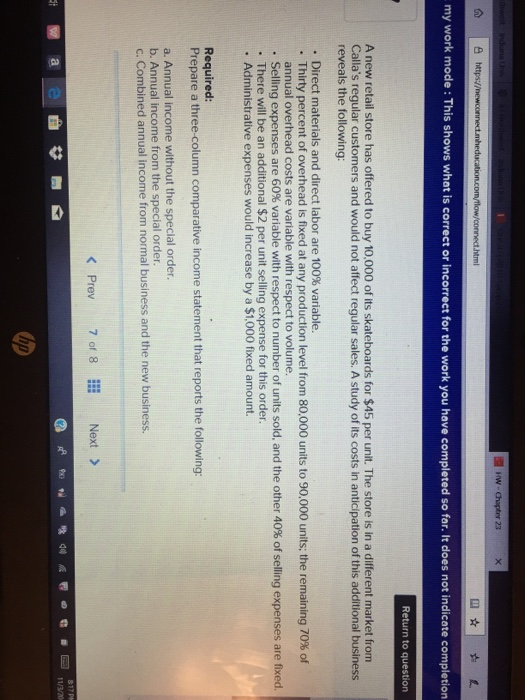 work you have completed so far. It does not indicote completion Return