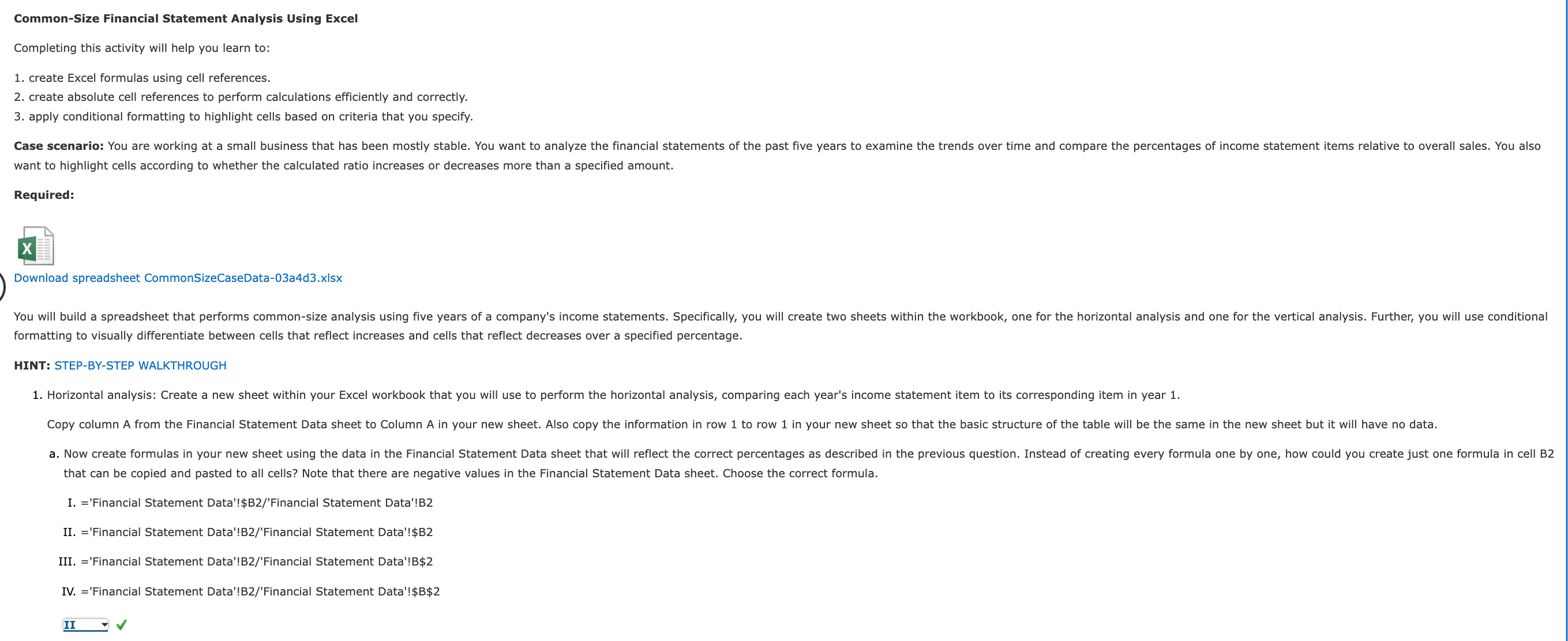  Common-Size Financial Statement Analysis Using Excel Completing this activity will help